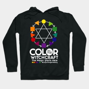 Color Witchcraft (White Lettering) PM artist Studio Hoodie